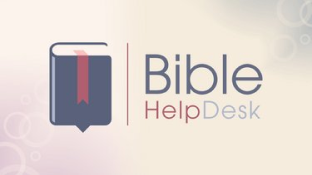 Bible Helpdesk